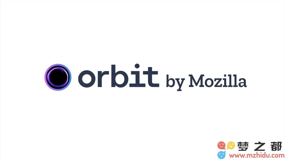 Firefox 浏览器发布 Orbit AI 助手：告别信息泛滥，拥抱高效便捷的网络浏览体验！